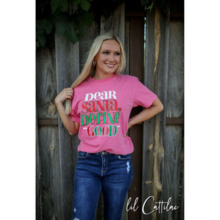 Dear Santa Define Good - Comfort Colors Christmas Tee